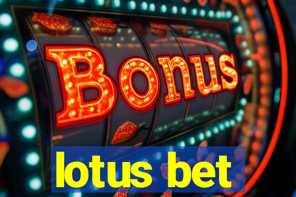 lotus bet